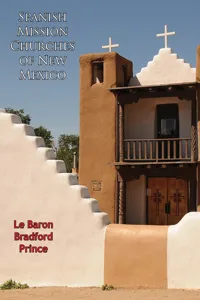 Spanish Mission Churches of New Mexico [Illustrated Edition]_cover
