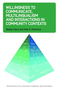 Willingness to Communicate, Multilingualism and Interactions in Community Contexts_cover