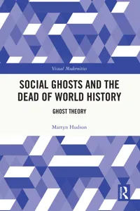 Social Ghosts and the Dead of World History_cover