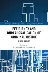Efficiency and Bureaucratisation of Criminal Justice_cover
