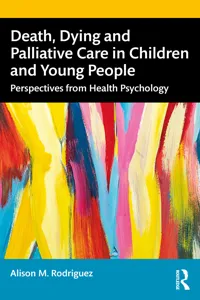 Death, Dying and Palliative Care in Children and Young People_cover