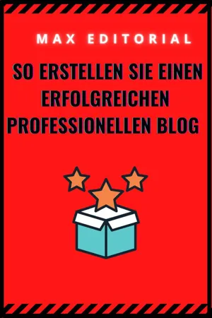 So erstellen Sie einen erfolgreichen professionellen Blog