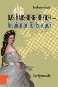 Das Habsburgerreich - Inspiration für Europa?_cover