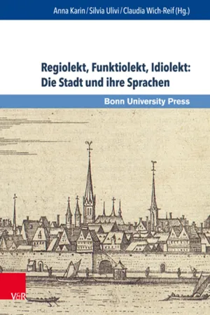 Regiolekt, Funktiolekt, Idiolekt: Die Stadt und ihre Sprachen