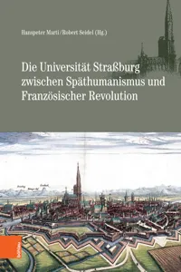 Die Universität Straßburg zwischen Späthumanismus und Französischer Revolution_cover