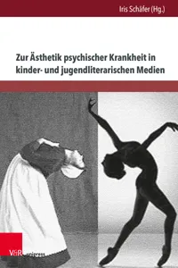 Zur Ästhetik psychischer Krankheit in kinder- und jugendliterarischen Medien_cover