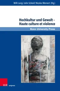 Hochkultur und Gewalt – Haute culture et violence_cover