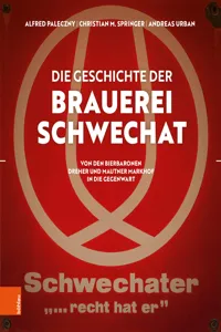 Die Geschichte der Brauerei Schwechat_cover