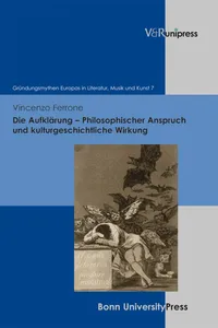 Die Aufklärung – Philosophischer Anspruch und kulturgeschichtliche Wirkung_cover