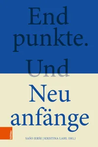 Endpunkte. Und Neuanfänge_cover