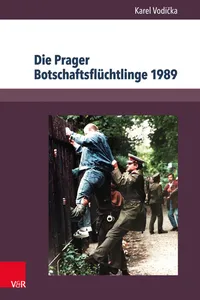 Die Prager Botschaftsflüchtlinge 1989_cover