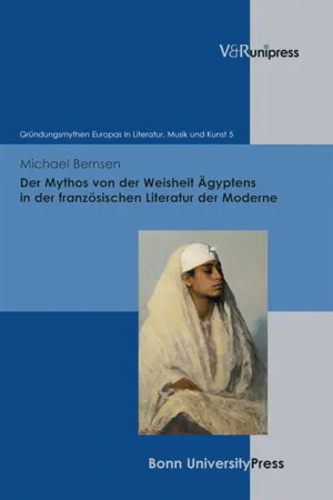 Der Mythos von der Weisheit Ägyptens in der französischen Literatur der Moderne