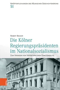 Die Kölner Regierungspräsidenten im Nationalsozialismus_cover