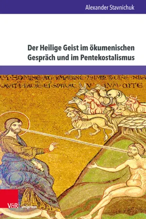 Der Heilige Geist im ökumenischen Gespräch und im Pentekostalismus