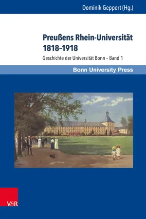 Preußens Rhein-Universität 1818–1918