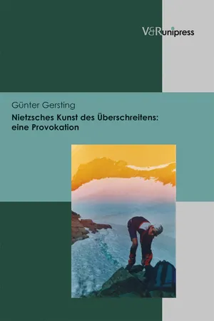 Nietzsches Kunst des Überschreitens