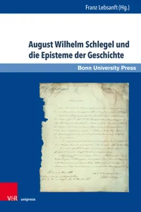 August Wilhelm Schlegel und die Episteme der Geschichte_cover