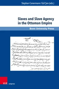 Slaves and Slave Agency in the Ottoman Empire_cover