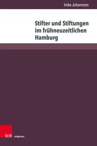 Stifter und Stiftungen im frühneuzeitlichen Hamburg_cover