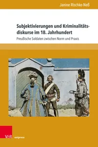 Subjektivierungen und Kriminalitätsdiskurse im 18. Jahrhundert_cover