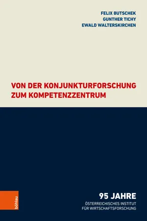 Von der Konjunkturforschung zum Kompetenzzentrum