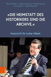 "Die Heimstatt des Historikers sind die Archive."_cover