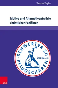 Motive und Alternativentwürfe christlicher Pazifisten_cover