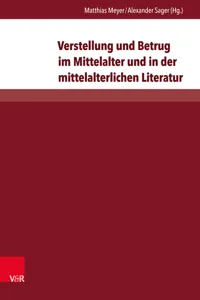 Verstellung und Betrug im Mittelalter und in der mittelalterlichen Literatur_cover