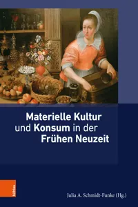 Materielle Kultur und Konsum in der Frühen Neuzeit_cover