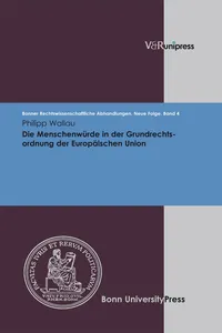 Die Menschenwürde in der Grundrechtsordnung der Europäischen Union_cover