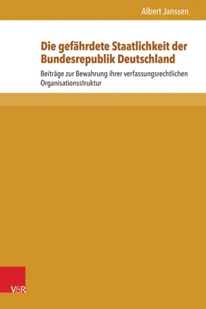 Die gefährdete Staatlichkeit der Bundesrepublik Deutschland