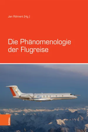 Die Phänomenologie der Flugreise