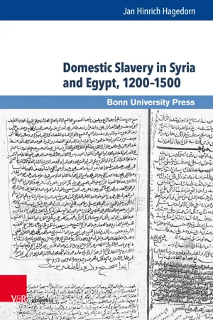 Domestic Slavery in Syria and Egypt, 1200–1500