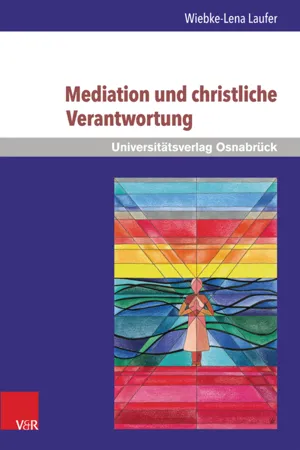 Mediation und christliche Verantwortung