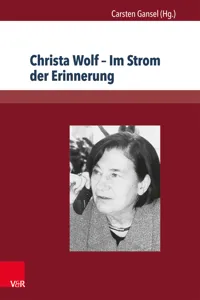 Christa Wolf – Im Strom der Erinnerung_cover