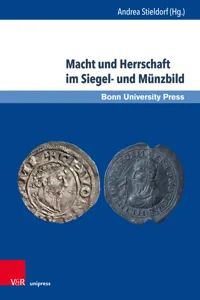 Macht und Herrschaft im Siegel- und Münzbild_cover