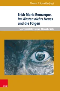 Erich Maria Remarque, Im Westen nichts Neues und die Folgen_cover