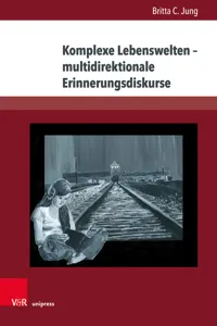 Komplexe Lebenswelten – multidirektionale Erinnerungsdiskurse_cover