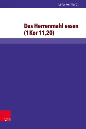 Das Herrenmahl essen (1 Kor 11,20)