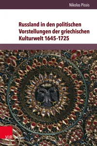 Russland in den politischen Vorstellungen der griechischen Kulturwelt 1645–1725_cover