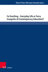 Co-Teaching – Everyday Life or Terra Incognita of Contemporary Education?_cover