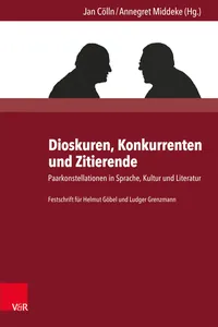 Dioskuren, Konkurrenten und Zitierende_cover