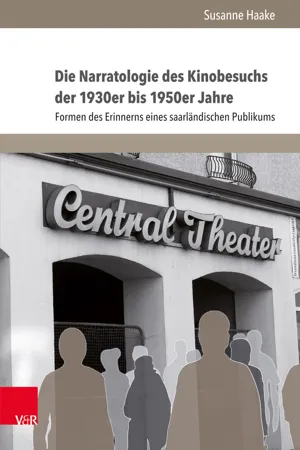 Die Narratologie des Kinobesuchs der 1930er bis 1950er Jahre