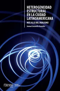 Heterogeneidad estructural en la ciudad latinoamericana : más allá del dualismo_cover