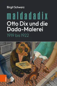 Maldadadix. Otto Dix und die Dada-Malerei_cover