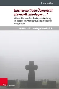 Einer gewaltigen Übermacht ehrenvoll unterlegen …?_cover