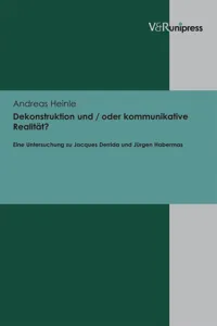 Dekonstruktion und / oder kommunikative Realität?_cover