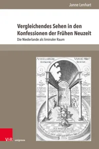 Vergleichendes Sehen in den Konfessionen der Frühen Neuzeit_cover