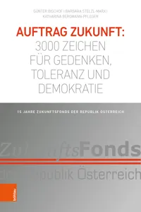 Auftrag Zukunft: 3000 Zeichen für Gedenken, Toleranz und Demokratie_cover