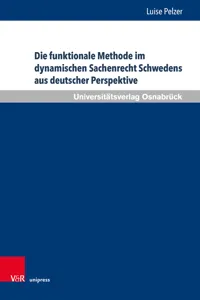 Die funktionale Methode im dynamischen Sachenrecht Schwedens aus deutscher Perspektive_cover